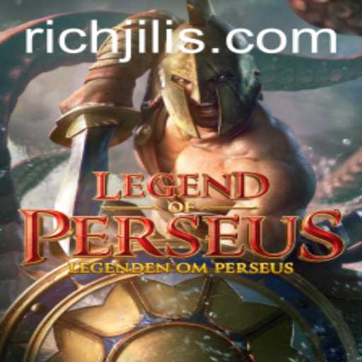 Legend of Perseus: An Epic Adventure in the World of RICH JILI